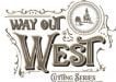 Way Out West Series
